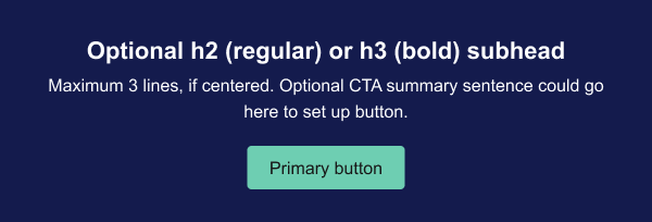 Primary CTA - with bold subhead